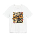 Your Schedule Is Fine Unisex Jersey Short Sleeve Tee